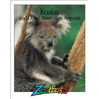 Koalas and Other Australian Animals (Zoobooks Series) by John Bonnett 