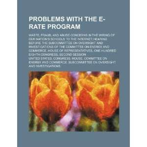  Problems with the e rate program waste, fraud 