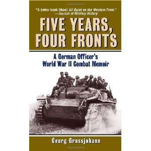   War II Combat Memoir [Mass Market Paperback] Georg Grossjohann Books