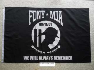   FDNY 09/11/11 WE WILL ALWAYS REMEMBER MIA PATRIOT DAY FLAG NYFD  