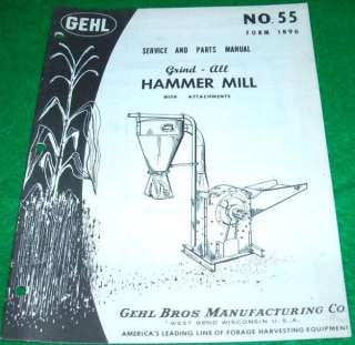 brand gehl model no 55 grind all hammer mill with attachments manual