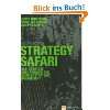 Strategy Safari The Complete Guide Through the Wilds of Strategic 