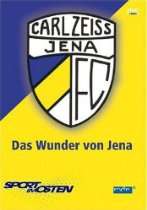 Fanartikel FC Carl Zeiss Jena   FC Carl Zeiss Jena   Das Wunder von 