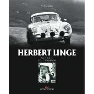   Linge. Pionier in Pole Position  Frank Wiesner Bücher