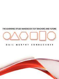 The Learning Styles Handbook for Teachers and Tutors NE  
