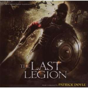   Letzte Legion (OT The Last Legion) Patrick Doyle  Musik