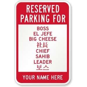  Reserved Parking For, Boss El Jefe Big Cheese Chief 