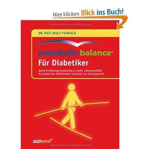 Metabolic Balance® Für Diabetiker: Durch Ernährungsumstellung zu 