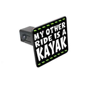 My Other Ride Is A Kayak   1 1/4 inch (1.25) Tow Trailer Hitch Cover 
