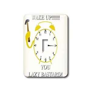 Edmond Hogge Jr Sayings   Alarm Clock Humor   Light Switch 