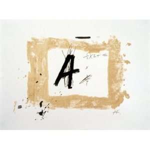 Lettre A 1976 offset by Antoni Tapies. size 29.75 inches width by 21 