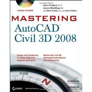  Mastering AutoCAD Civil 3D 2008 [Paperback] Dana Probert 