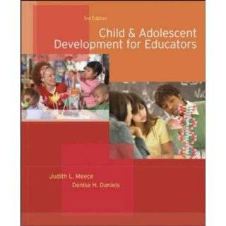 Child and Adolescent Development for Educators by Judith Meece and 