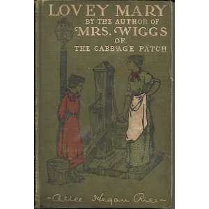  Lovey Mary (9781135597733) Alice Hegan Rice Books