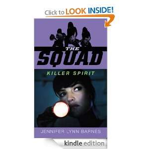   Squad Killer Spirit Jennifer Lynn Barnes  Kindle Store