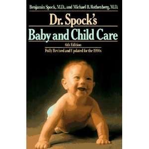   Care Sixth Revised Edition [Hardcover] Benjamin Spock M.D. Books