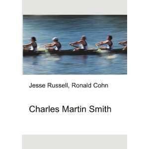  Charles Martin Smith: Ronald Cohn Jesse Russell: Books