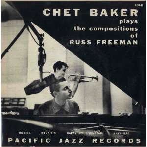 Chet Baker Plays Russ Freeman 1950s Pacific Jazz Ep
