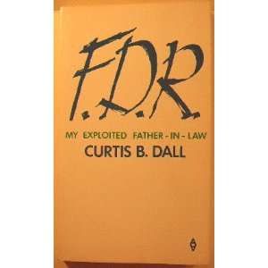 My Exploited Father In Law Curtis B. Dall  Books