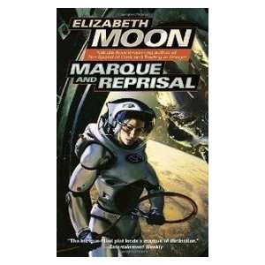  Marque and Reprisal (9780345447593) Elizabeth Moon Books