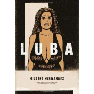    Luba (Love and Rockets) [Hardcover] Gilbert Hernandez Books