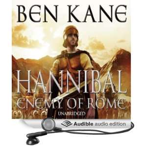  Hannibal Enemy of Rome (Audible Audio Edition) Ben Kane 