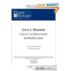 Jack L. Warner Last of the Hollywood empire builders Daniel Alef 