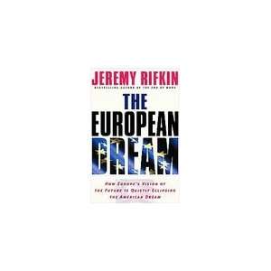   American Dream [Paperback]: Jeremy Rifkin (Author):  Books