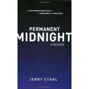  By Jerry Stahl Permanent Midnight A Memoir  Process 