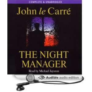   Manager (Audible Audio Edition) John le Carre, Michael Jayston Books