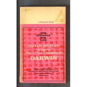  The Living Thoughts of Darwin Julian Huxley Books