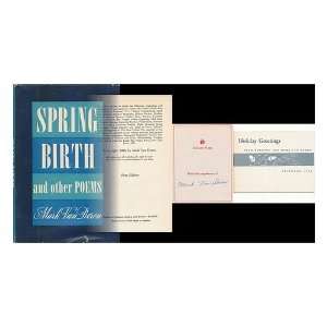  Spring Birth and Other Poems Mark Van Doren Books