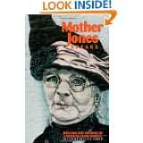 Mother Jones Speaks Speeches and Writings of a Working Class Fighter 