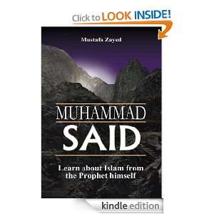 Muhammad said Learn about Islam from the prophet himself Mustafa 