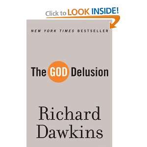 Richard Dawkins (Author) The God Delusion (Paperback) Richard Dawkins 