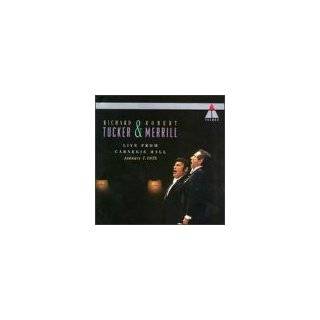 Richard Tucker & Robert Merrill Live from Carnegie Hall by Richard 