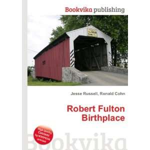  Robert Fulton Birthplace Ronald Cohn Jesse Russell Books
