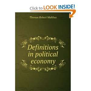    Definitions in political economy Thomas Robert Malthus Books