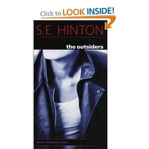    The Outsiders (text only) by S. E. Hinton S. E. Hinton Books