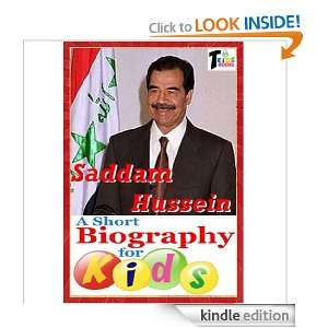 Saddam Hussein   A Short Biography for Kids T. Kids Books  