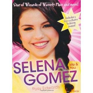Selena Gomez Me & You Star of Wizards of Waverly Place and More by 