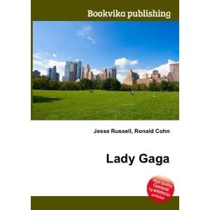  Lady Gaga Ronald Cohn Jesse Russell Books