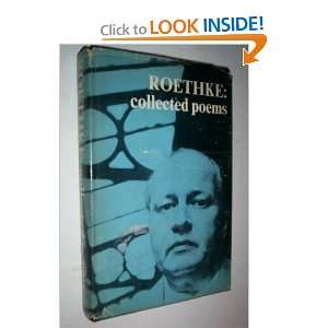  The Collected Poems of Theodore Roethke Theodore Roethke Books