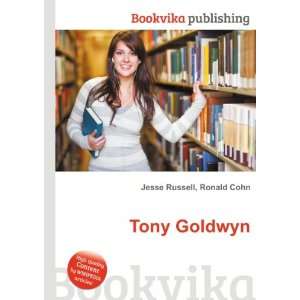 Tony Goldwyn Ronald Cohn Jesse Russell  Books