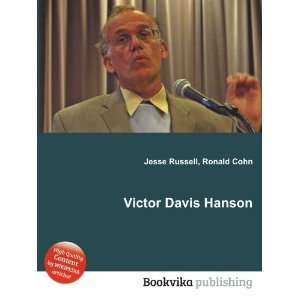 Victor Davis Hanson Ronald Cohn Jesse Russell  Books