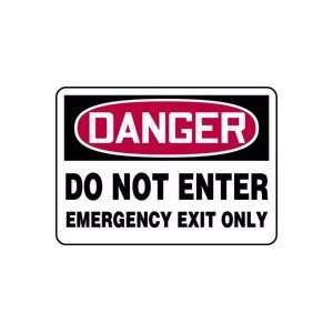  DANGER DO NOT ENTER EMERGENCY EXIT ONLY 10 x 14 Adhesive 