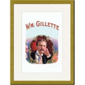  Gold Framed/Matted Print 17x23, Wm. Gillette Cigar Label 