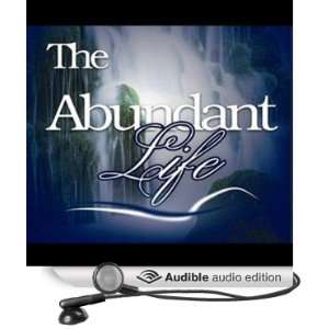  The Abundant Life The Heavenly Father Wants to Take Care 