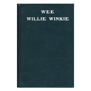   Willie Winkie    Baa, Baa Black Sheep    His Majesty the King    the